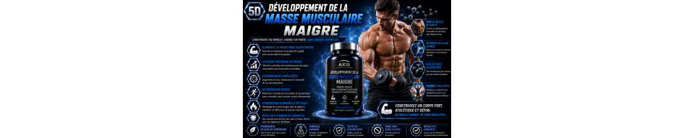 Développement de la masse musculaire maigre
